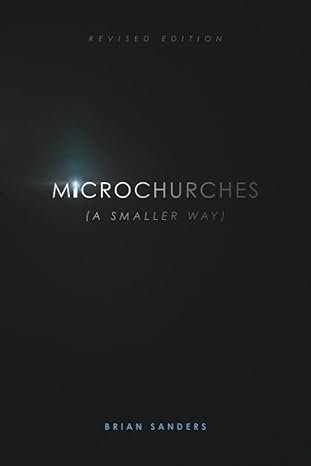 The cover of Microchurches: A Smaller Way Here