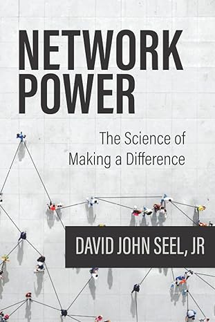 The cover of Network Power: The Science of Making a Difference Here